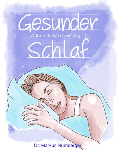Healthy Sleep by Dr Markus Numberger